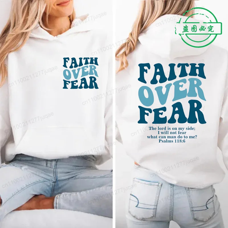 Faith Over Fear Print Sweatshirt Women Harajuku Casual Loose Hooded Bible Verse Jesus Fashion Hoodies Autumn Warm Female Clothes