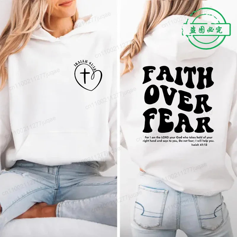 Faith Over Fear Print Sweatshirt Women Harajuku Casual Loose Hooded Bible Verse Jesus Fashion Hoodies Autumn Warm Female Clothes